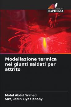 Modellazione termica nei giunti saldati per attrito