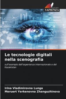 Le tecnologie digitali nella scenografia