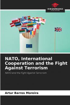 NATO International Cooperation and the Fight Against Terrorism