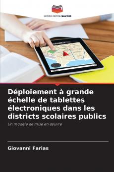 D��ploiement �� grande ��chelle de tablettes ��lectroniques dans les districts scolaires publics