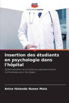 Insertion des étudiants en psychologie dans l'hôpital