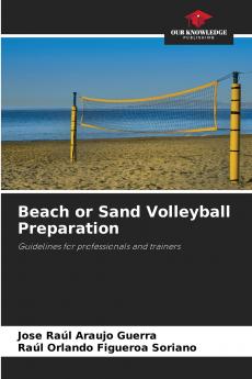 Beach or Sand Volleyball Preparation
