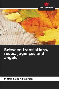 Between translations roses jagunços and angels