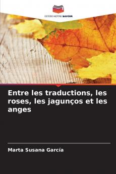 Entre les traductions les roses les jagunços et les anges