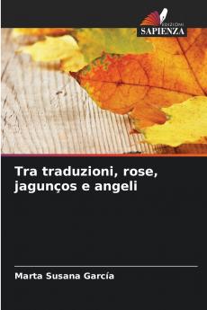 Tra traduzioni rose jagunços e angeli