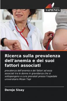 Ricerca sulla prevalenza dell'anemia e dei suoi fattori associati