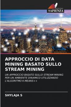 APPROCCIO DI DATA MINING BASATO SULLO STREAM MINING