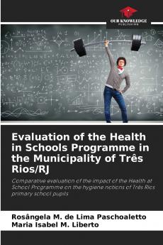 Evaluation of the Health in Schools Programme in the Municipality of Três Rios/RJ
