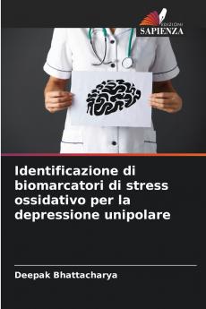 Identificazione di biomarcatori di stress ossidativo per la depressione unipolare