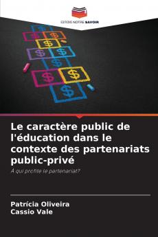 Le caractère public de l'éducation dans le contexte des partenariats public-privé