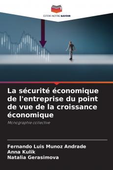 La sécurité économique de l'entreprise du point de vue de la croissance économique