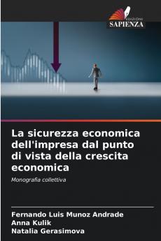 La sicurezza economica dell'impresa dal punto di vista della crescita economica