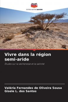 Vivre dans la région semi-aride