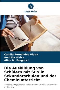 Die Ausbildung von Schülern mit SEN in Sekundarschulen und der Chemieunterricht