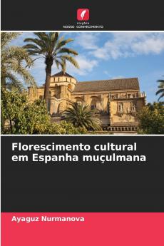 Florescimento cultural em Espanha muçulmana