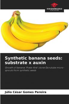 Synthetic banana seeds