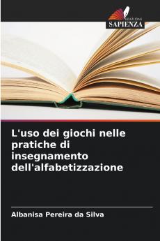 L'uso dei giochi nelle pratiche di insegnamento dell'alfabetizzazione