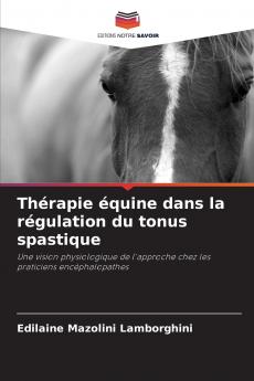 Thérapie équine dans la régulation du tonus spastique
