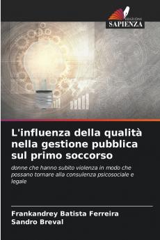 L'influenza della qualit�� nella gestione pubblica sul primo soccorso