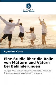 Eine Studie über die Rolle von Müttern und Vätern bei Behinderungen