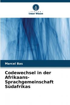 Codewechsel in der Afrikaans-Sprachgemeinschaft S��dafrikas