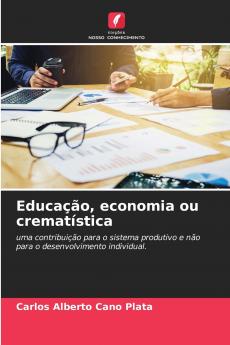 Educa����o economia ou cremat��stica
