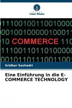 Eine Einf��hrung in die E-COMMERCE TECHNOLOGY
