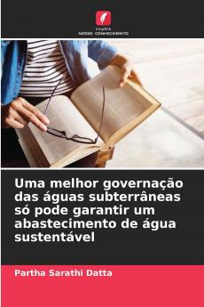 Uma melhor governa����o das ��guas subterr��neas s�� pode garantir um abastecimento de ��gua sustent��vel
