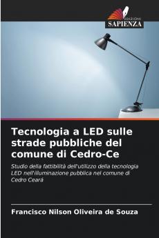 Tecnologia a LED sulle strade pubbliche del comune di Cedro-Ce