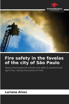 Fire safety in the favelas of the city of S��o Paulo