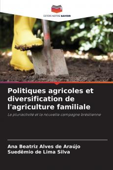 Politiques agricoles et diversification de l'agriculture familiale
