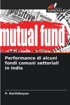Performance di alcuni fondi comuni settoriali in India