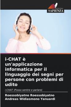 i-CHAT �� un'applicazione informatica per il linguaggio dei segni per persone con problemi di udito