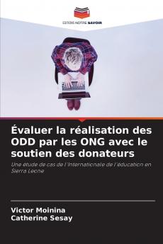 ��valuer la r��alisation des ODD par les ONG avec le soutien des donateurs