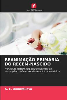 REANIMAÇÃO PRIMÁRIA DO RECÉM-NASCIDO