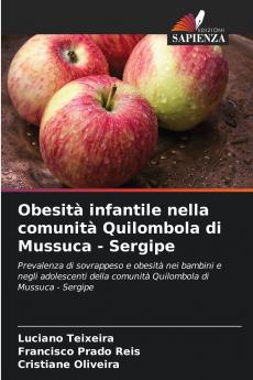 Obesit�� infantile nella comunit�� Quilombola di Mussuca - Sergipe