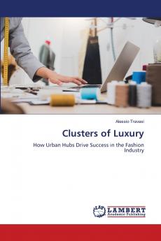 Clusters of Luxury