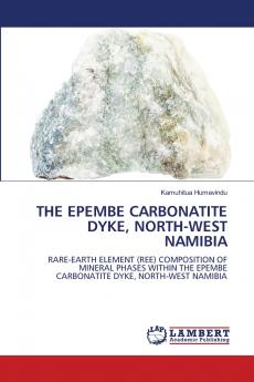 THE EPEMBE CARBONATITE DYKE NORTH-WEST NAMIBIA