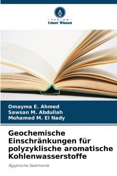 Geochemische Einschränkungen für polyzyklische aromatische Kohlenwasserstoffe