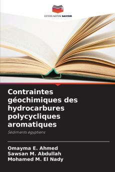 Contraintes géochimiques des hydrocarbures polycycliques aromatiques