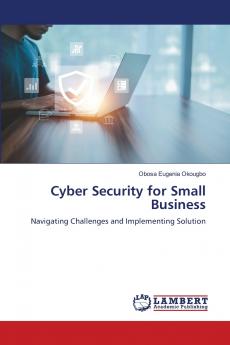 Cyber Security for Small Business