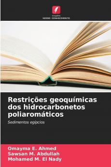 Restrições geoquímicas dos hidrocarbonetos poliaromáticos