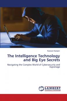 The Intelligence Technology and Big Eye Secrets