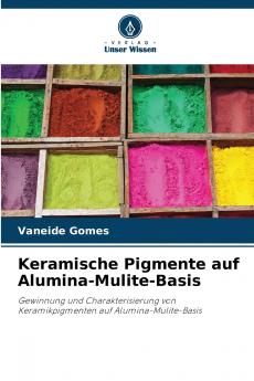 Keramische Pigmente auf Alumina-Mulite-Basis