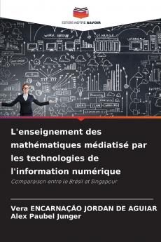 L'enseignement des mathématiques médiatisé par les technologies de l'information numérique