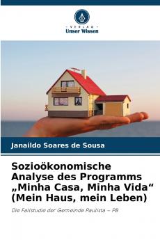 Sozioökonomische Analyse des Programms „Minha Casa Minha Vida (Mein Haus mein Leben)