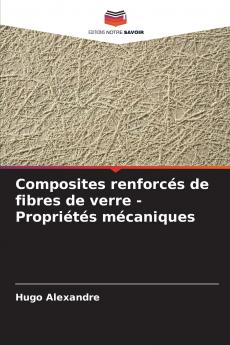 Composites renforcés de fibres de verre - Propriétés mécaniques