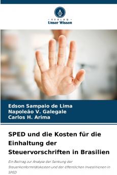 SPED und die Kosten für die Einhaltung der Steuervorschriften in Brasilien