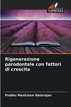 Rigenerazione parodontale con fattori di crescita