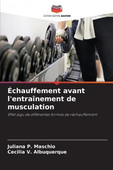 Échauffement avant l'entraînement de musculation